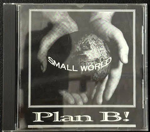 Plan B! — Small World (New) - Maple City Music