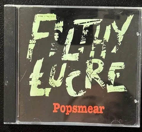Filthy Lucre – Popsmear (CD, Pulse Records 794465 5055 2) - Maple City Music