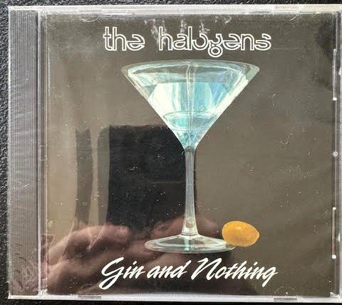 The Halogens – Gin and Nothing (New) - Maple City Music