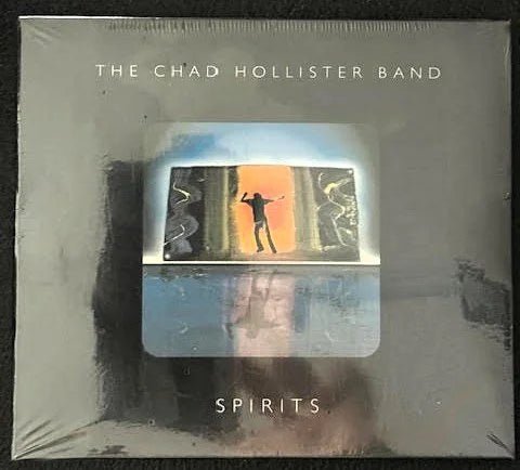 The Chad Hollister Band — Spirits (New) - Maple City Music