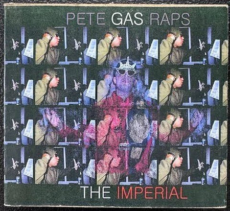 Pete Gas Raps – The Imperial (New) - Maple City Music