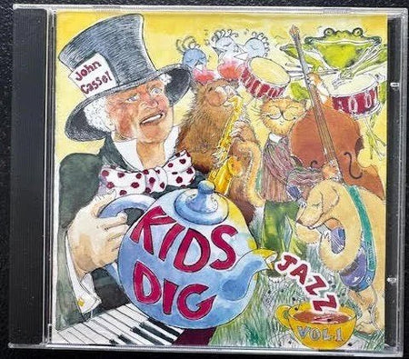 John Cassel – Kids Dig Jazz Vol. 1 (CD, 2005–2008, Cassel Music) - Maple City Music