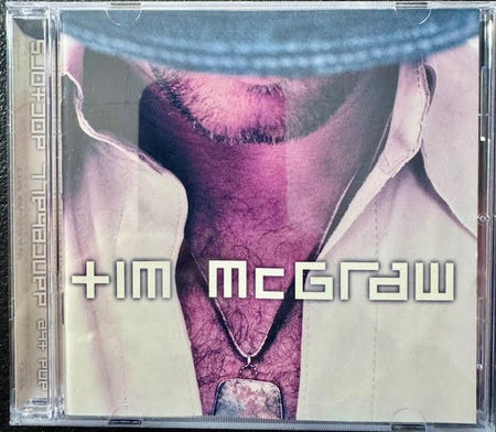 Tim McGraw – Tim McGraw And The Dancehall Doctors (Used) - Maple City Music