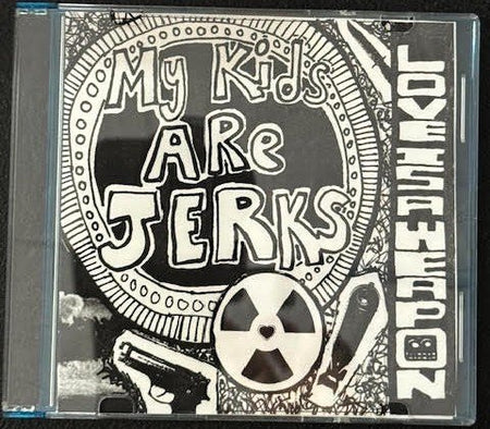 My Kids Are Jerks — Love Is A Weapon (New) - Maple City Music