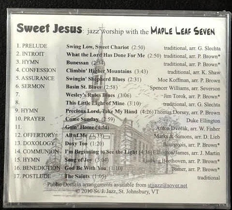 Maple Leaf Seven — Sweet Jesus: Jazz Worship in Remembrance of Me (New) - Maple City Music