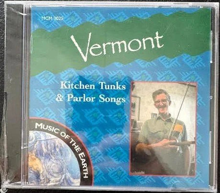 Vermont – Kitchen Tunks & Parlor Songs (New) - Maple City Music