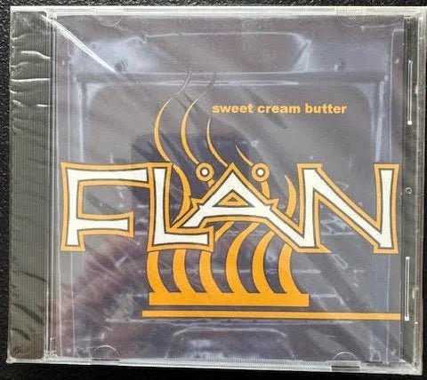 Flan – Sweet Cream Butter (CD, 1999, Backhand Productions) - Maple City Music