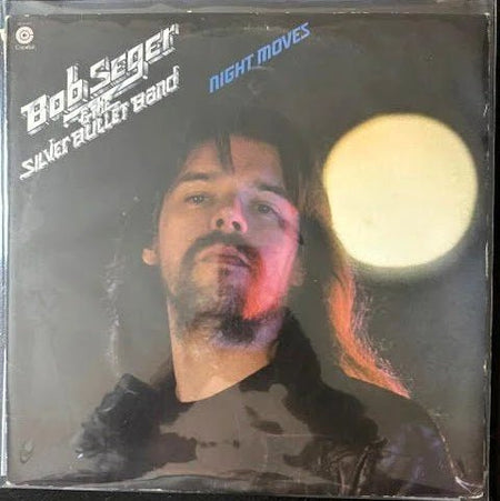 Bob Seger & The Silver Bullet Band – Night Moves (Used) - Maple City Music