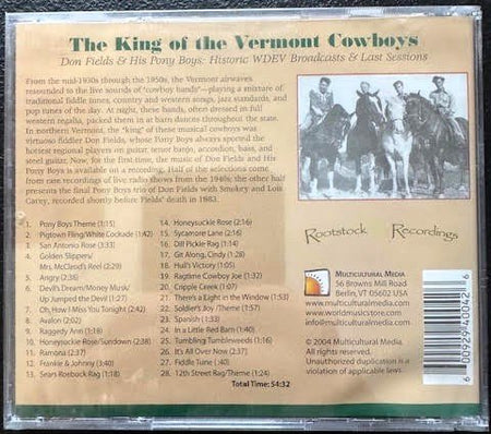 Don Fields and His Pony Boys – The King Of The Vermont Cowboys (CD, 2004, Rootstock Recordings) - Maple City Music