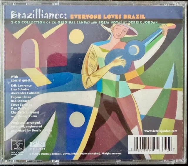 Brazilliance – Everyone Loves Brazil (2×CD, Album, 2006, Worldsoul Records / Hilljoy Music MGDJ2003) - Maple City Music