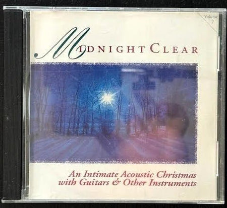Various – Midnight Clear (An Intimate Acoustic Christmas With Guitars & Other Instruments) - Volume 7 (Used) - Maple City Music