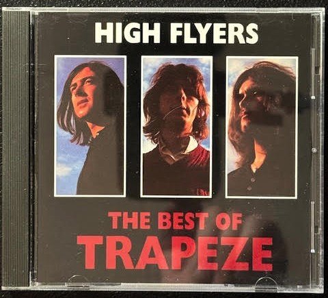 Trapeze – High Flyers - The Best Of Trapeze (Used) - Maple City Music