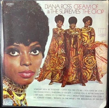 Diana Ross And The Supremes – Cream Of The Crop (Used) - Maple City Music
