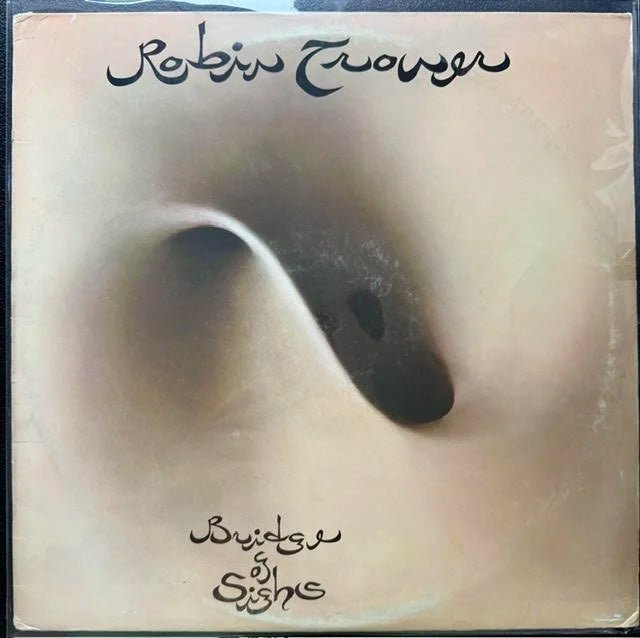 Robin Trower – Bridge of Sighs (LP, Chrysalis, CHR 1057, Original Company Inner) - Maple City Music