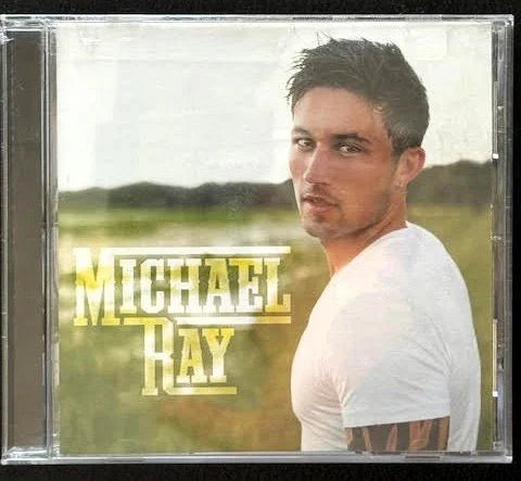Michael Ray – Michael Ray (Used) - Maple City Music