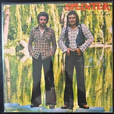 Splinter – The Place I Love (Used) - Maple City Music