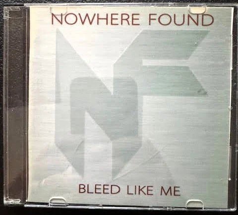 Nowhere Found – Bleed Like Me (New) - Maple City Music