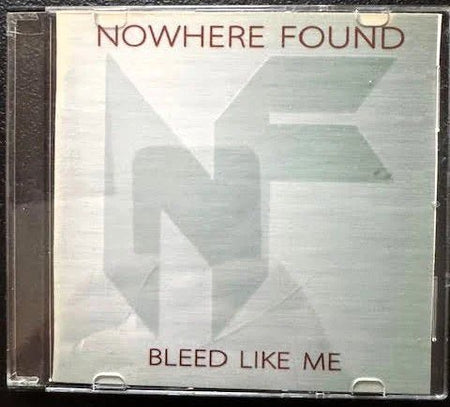 Nowhere Found – Bleed Like Me (New) - Maple City Music