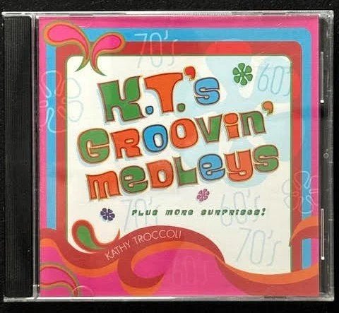 Kathy Troccoli – K.T.'s Groovin' Medleys (Used) - Maple City Music