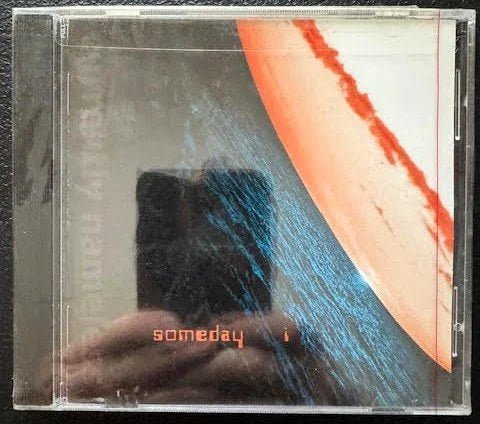 Currently Nameless – Someday (CD, Early 2000s, Independent Records Inc.) - Maple City Music