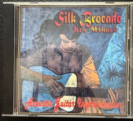 Ken Mahren – Silk Brocade (New) - Maple City Music