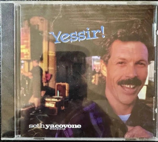 Seth Yacovone Blues Band – Yessir! (New) - Maple City Music
