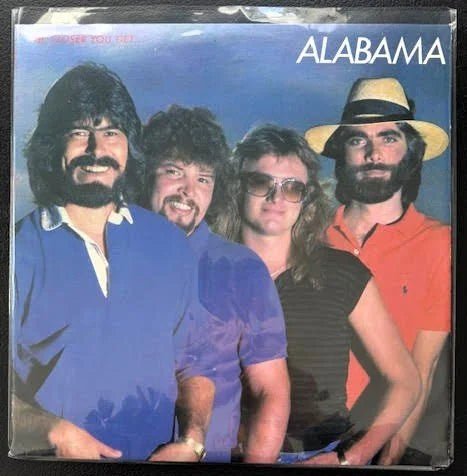 Alabama – The Closer You Get... (Used) - Maple City Music