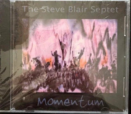 The Steve Blair Septet – Momentum (New) - Maple City Music