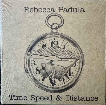 Rebecca Padula – Time, Speed & Distance (New) - Maple City Music
