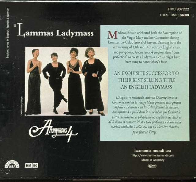 Anonymous 4 – A Lammas Ladymass: 13th And 14th Century English Chant And Polyphony (CD, 1995, Harmonia Mundi USA HMU 907222)