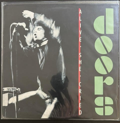 The Doors – Alive, She Cried (Vinyl, LP, Album, 1983, Club Edition, Columbia House, Pitman Pressing, US, Elektra 9 E1-60269)